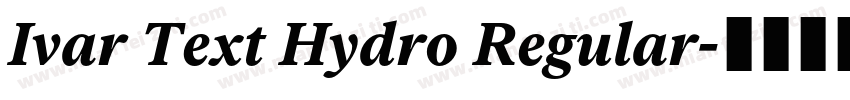 Ivar Text Hydro Regular字体转换